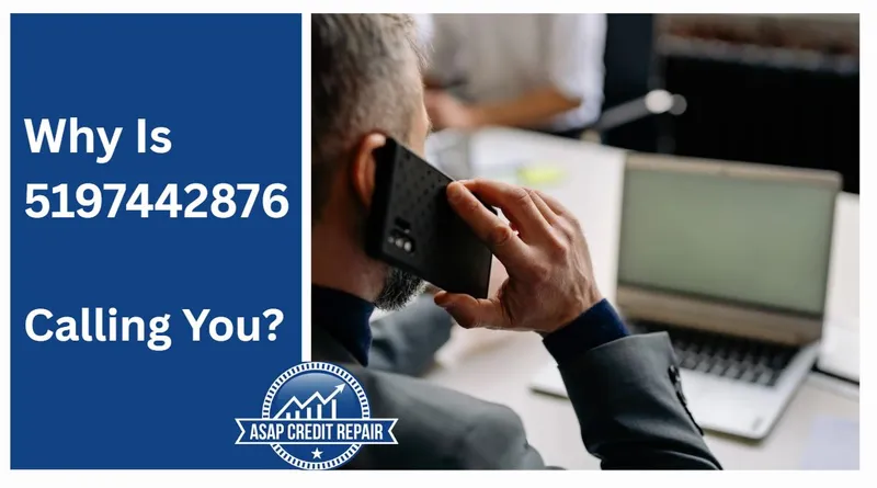 Why Is 5197442876 Calling You?